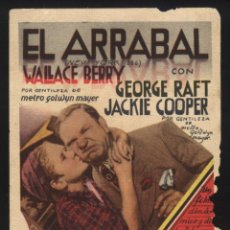 Cine: Q-04626- EL ARRABAL (THE BOWERY) (TEATRO PRINCIPAL) WALLACE BEERY - GEORGE RAFT - JACKIE COOPER