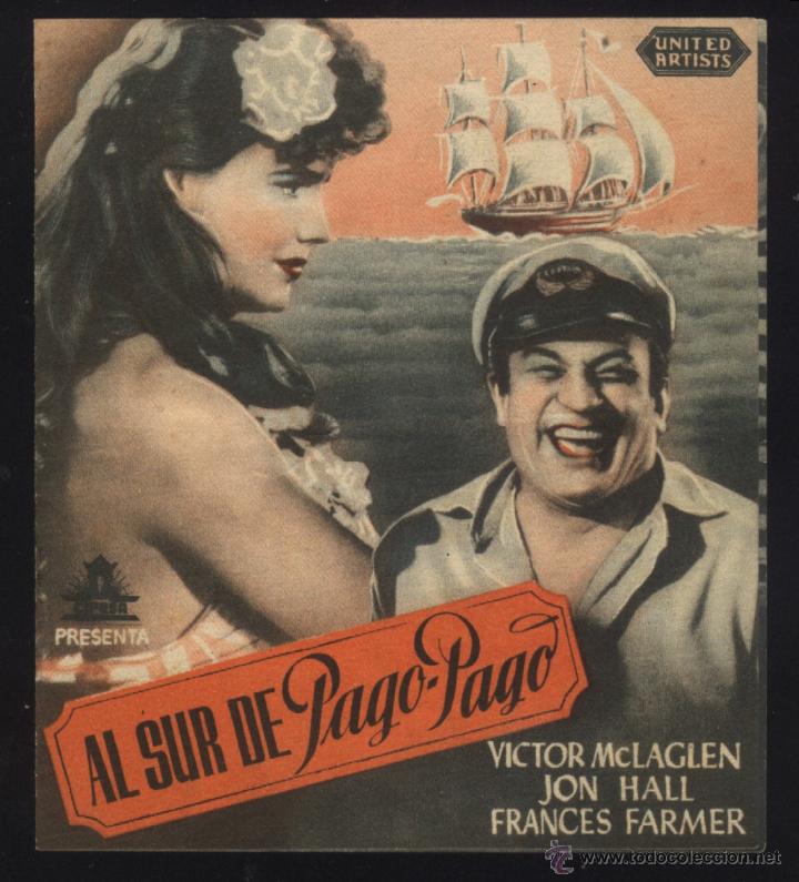 Cine: Q-04642- AL SUR DE PAGO-PAGO (South of Pago Pago) (DOBLE) Victor McLaglen - Jon Hall