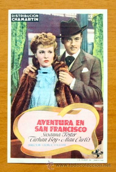  Foglietti di film di film antichi di cinema: Aventura en San Francisco - Susana Toster, Turhan Bey, Alan Curtis - Con publicidad