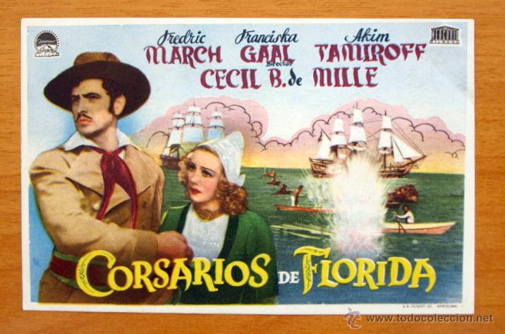 Cine: Corsarios de Florida - Fredric March, Franciska Gaal - Folleto Con publicidad Cine Catalu&ntilde;a
