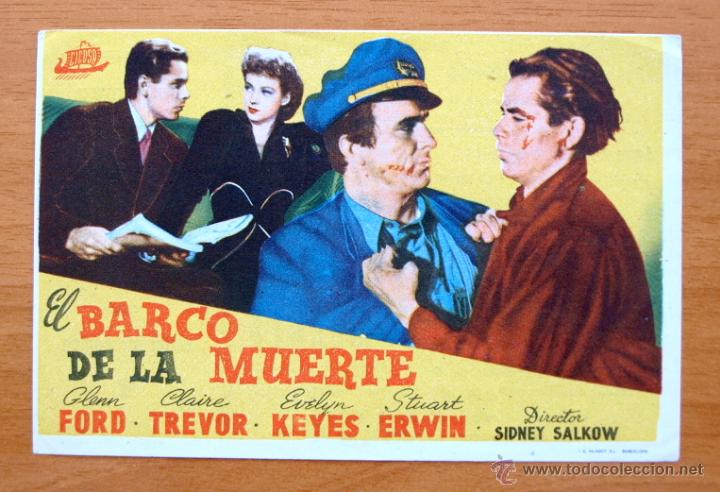 Cinema: El barco de la muerte - Glenn Ford, Claire Trevor -Folleto Con publicidad Cinema Rialto, Castell&oacute;n