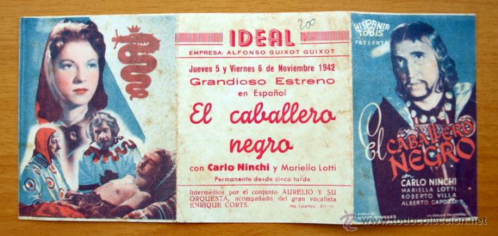  Flyers Publicitaires de films Anciens: El caballero negro - Carlo Ninchi, Mariella Lotti -Folleto Con publicidad Cine Ideal