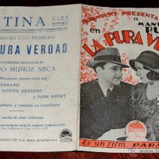 Cine: LA PURA VERDAD, PROGRAMA DOBLE, MANUEL RUSSELL, ENRIQUETA SERRANO, JOSÉ ISBERT, 1932, CON PUBLICIDAD. Lote 46669540