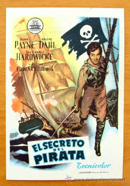Cine: El secreto del Pirata - John Payne, Arlene Dahl -Folleto Con Publicidad Cine Capitol Tarragona