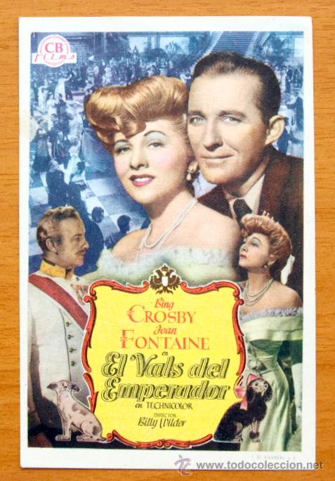 Flyers Publicitaires de films Anciens: El Vals del Emperador - Bing Crosby, Joan Fontaine - Folleto con publicidad Teatro Regio, Almansa