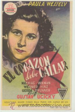  Flyers Publicitaires de films Anciens: El coraz&oacute;n debe callar. Sencillo de Cifesa. Teatro Emperador  1952.
