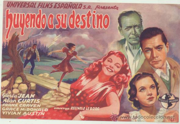  Flyers Publicitaires de films Anciens: Huyendo a su destino. Sencillo grande de Universal. Monumental Cinema - Melilla  1946.