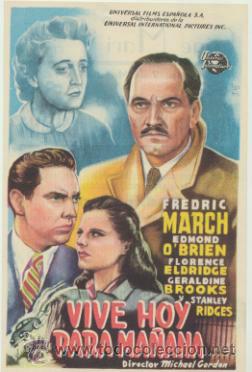  Flyers Publicitaires de films Anciens: Vive hoy para ma&ntilde;ana. Sencillo de Universal.  Cine Mari - Le&oacute;n  1949.