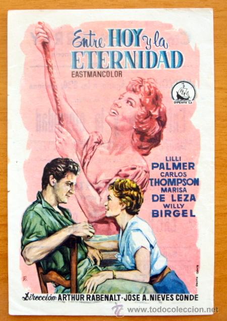 Kino: Entre hoy y la eternidad -Lilli Palmer, Carlos Thompson-Folleto Con publicidad Cine Monterrey-Alcira
