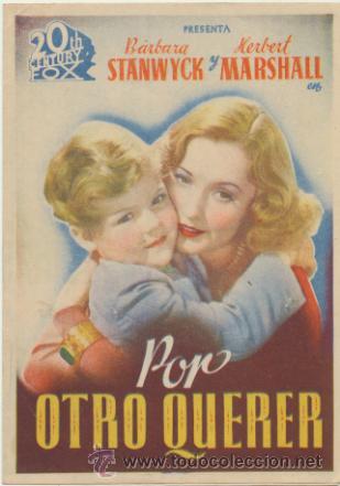  Flyers Publicitaires de films Anciens: Por otro querer. Doble de 20Th Century.  Monumental cinema - Melilla.  1944.