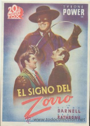 Kino: El Signo del Zorro. Doble de 20Th Century.  Cine Mari - Le&oacute;n  1944.  &iexcl;IMPECABLE!