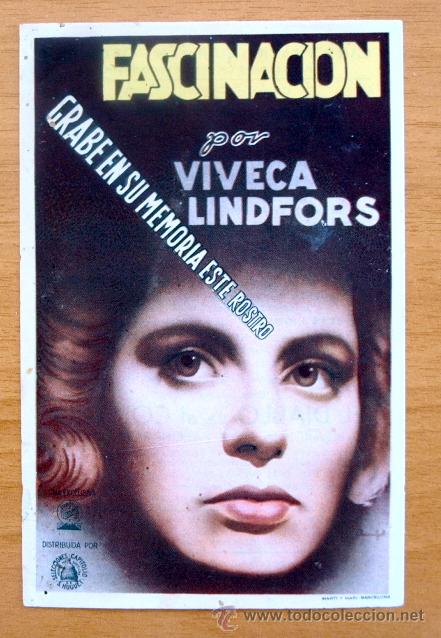 Cinema: Fascinaci&oacute;n - Viveca Lindfors -Folleto Con publicidad Cine Teatro Carmen -Palam&oacute;s A&ntilde;o 1948