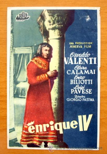 Cinema: Enrique IV - Osvaldo Valenti, Clara Calamai - Folleto de Cine