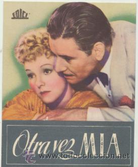  Flyers Publicitaires de films Anciens: Otra vez m&iacute;a. Doble de Edici.  Cine Mari - Le&oacute;n  1945.  &iexcl;IMPECABLE!