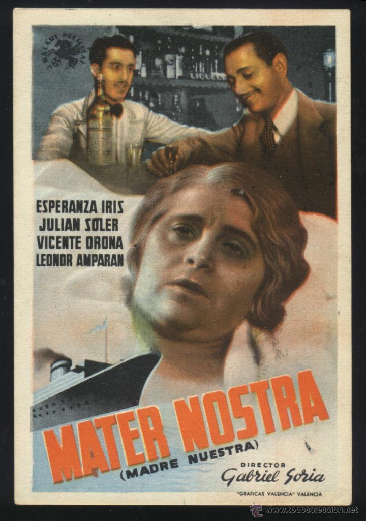 Kino: Q-04916- MATER NOSTRA (MADRE NUESTRA) (J. BALART) ESPERANZA IRIS - JULIAN SOLER - VICENTE ORONA