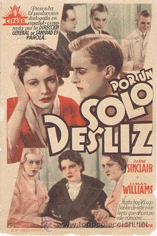 Cine: POR UN SOLO DESLIZ - Director: Edgar G. Ulmer - Int&eacute;rpretes: Diane Sinclair, Liman Williams - Teatro