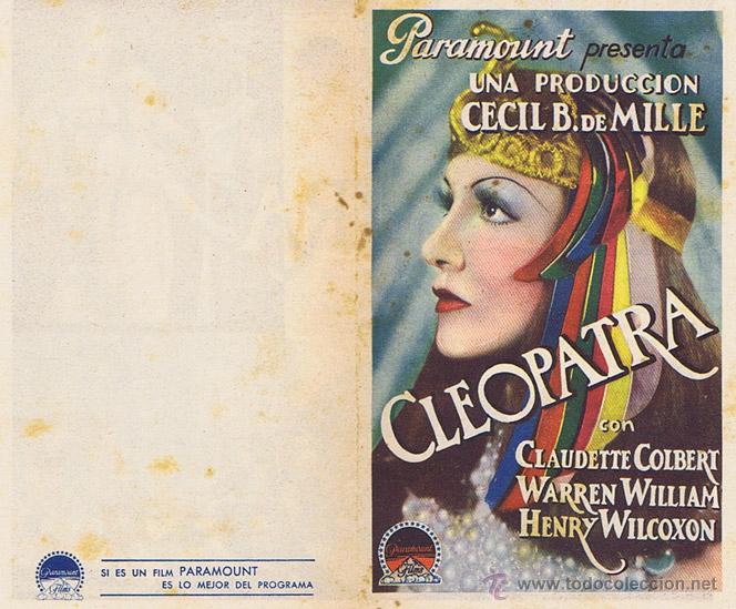 Cine: CLEOPATRA - Director: Cecil B. De Mille - Int&eacute;rpretes: Claudette Colbert, Warren William, Henry Wilc