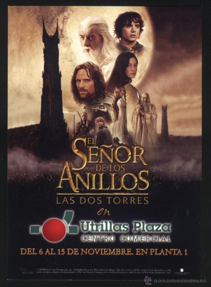 Cine: P-8628- EL SE&Ntilde;OR DE LOS ANILLOS (LAS DOS TORRES) (UTRILLAS PLAZA) Elijah Wood - Viggo Mortensen