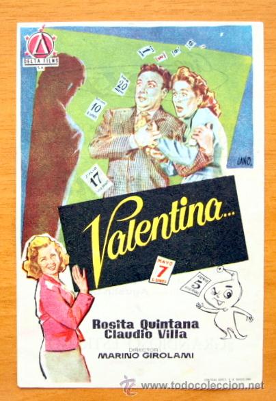 Folhetos de m&atilde;o de filmes antigos de cinema: Valentina - Rosita Quintana, Claudio Villa - Con publicidad