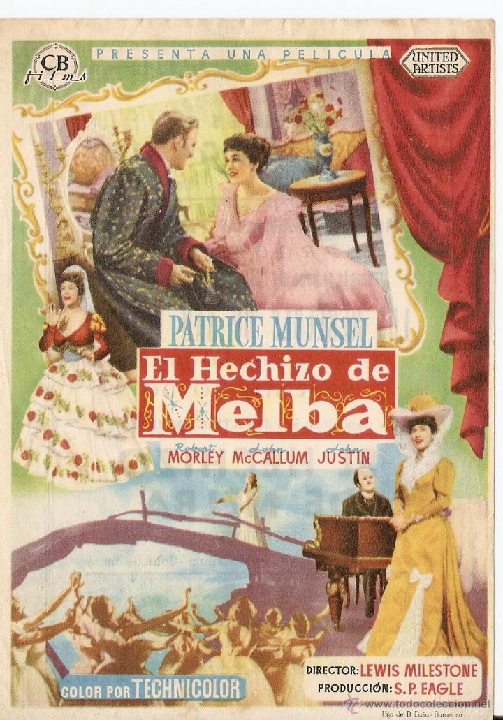  Flyers Publicitaires de films Anciens: EL HECHIZO DE MELBA - PATRICE MUNSEL, ROBERT MORLEY, JOHN MCCALLUM - CINES BOHEMIO Y GALILEO