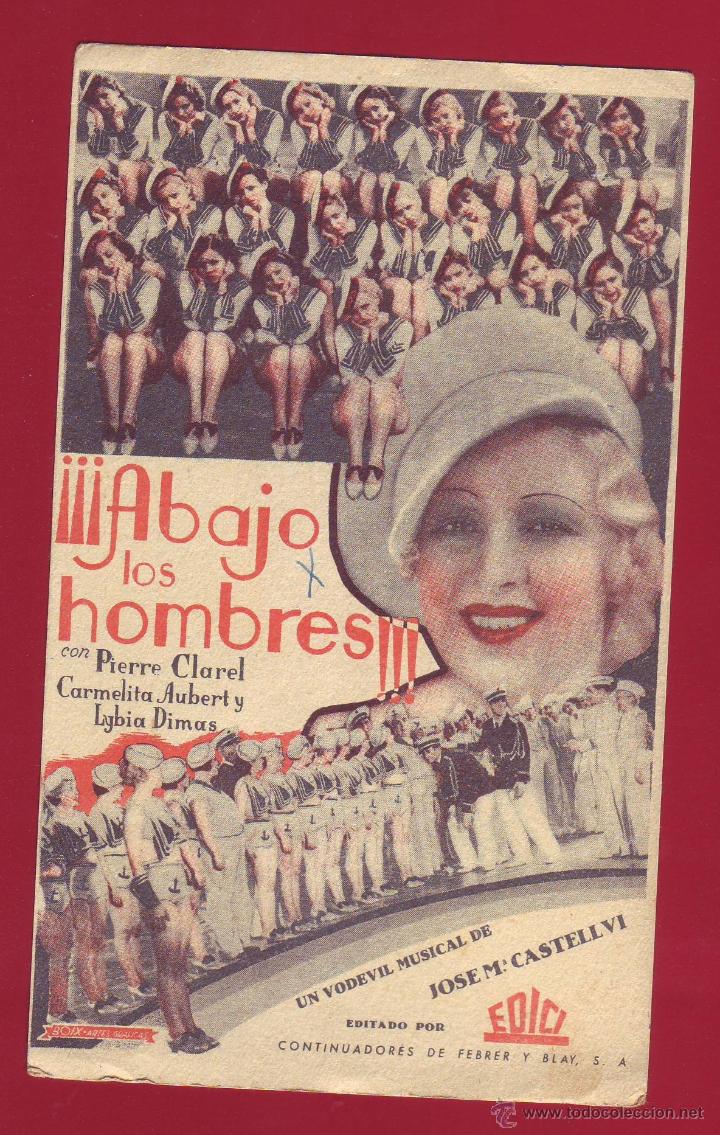 Folhetos de m&atilde;o de filmes antigos de cinema: PROGRAMA DE MANO - &iexcl;&iexcl;&iexcl;ABAJO LOS HOMBRES!!!