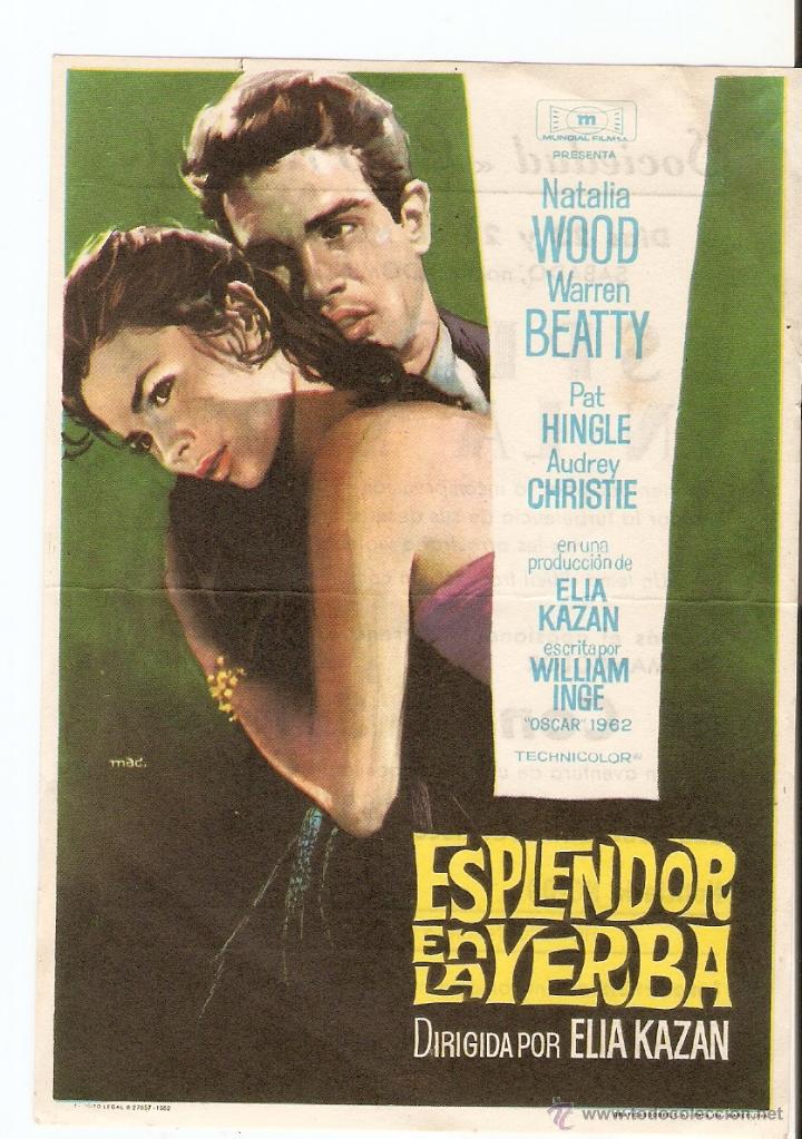 Cinema: ESPLENDOR EN LA YERBA - NATALIA WOOD, WARREN BEATTY - ELIA KAZAN - MAC - CINE SOCIEDAD LA PRINCIPAL