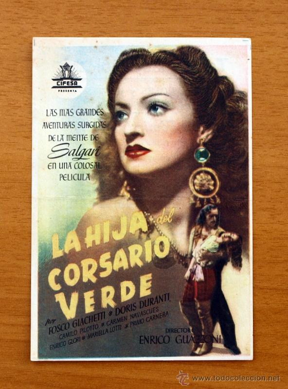 Cine: La Hija del Corsario Verde -Fosco Giachetti -Doris Duranti -Folleto publicidad Teatro Espa&ntilde;ol Canals
