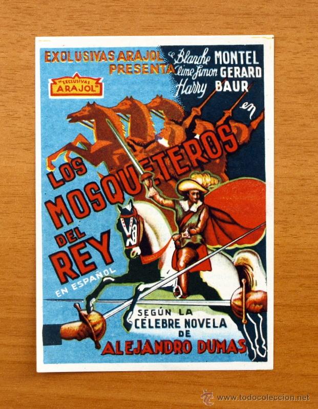  Flyers Publicitaires de films Anciens: Los mosqueteros del Rey - Blanche Montel, Harry Baur - Arajol - Con publicidad
