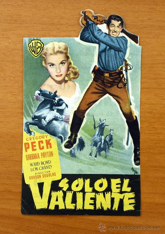 Cine: Solo el valiente - Gregory Peck, Barbara Payton - Programa troquelado - Con publicidad - Foto 1