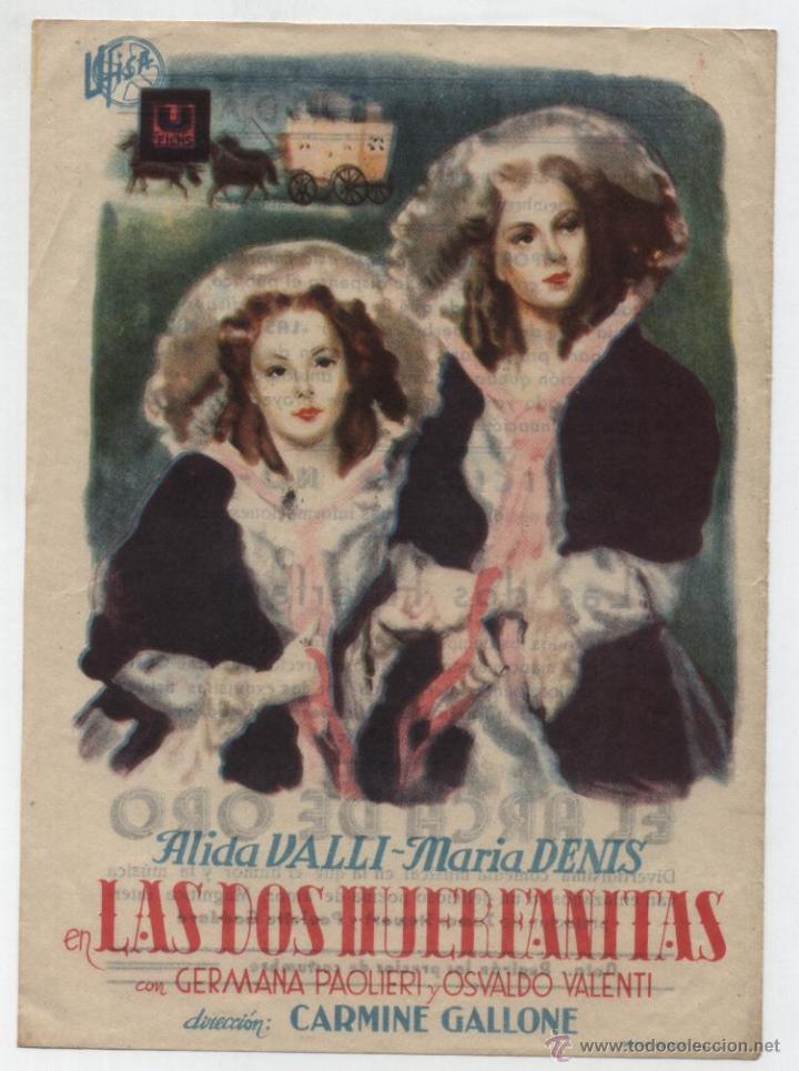  Foglietti di film di film antichi di cinema: Las dos Huerfanitas. Sencillo grande de Ufisa.  Cine Avenida  1943.