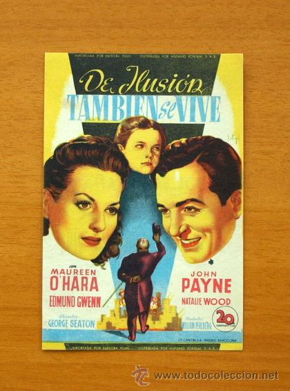 Cine: De ilusi&oacute;n tambien se vive - Solig&oacute; - Maureen O&acute;Hara - Con publicidad, Cine Sur de Mislata