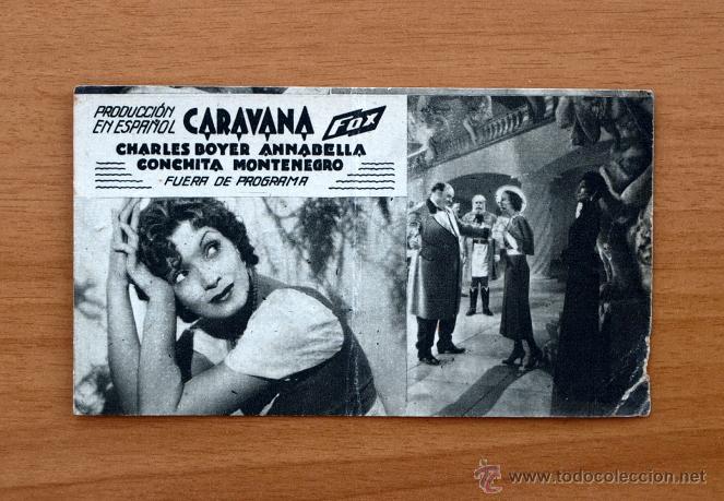 Cine: Caravana - Charles Boyer, Annabella, Conchita Montenegro - Publicidad cine Versalles