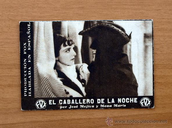 Kino: El caballero de la noche - Jose Mojica, Mona Maris - Publicidad Cinema Royal