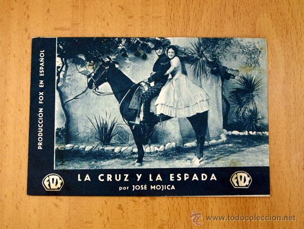  Foglietti di film di film antichi di cinema: La cruz y la espada - Jos&eacute; Mojica, Anita Campillo - Publicidad Teatro Espa&ntilde;ol - Algemesi