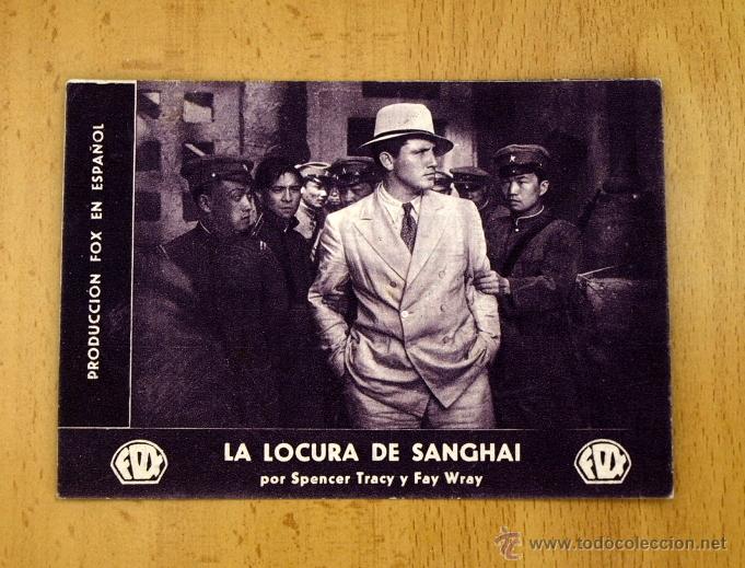  Foglietti di film di film antichi di cinema: La locura de Sanghai - Spencer Tracy, Fay Wray - Publicidad Cine sonoro Moulin Rouge