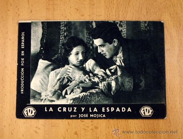 Cine: La cruz y la espada - Jos&eacute; Mojica, Anita Campillo - Publicidad Teatro Apolo - Carcagente