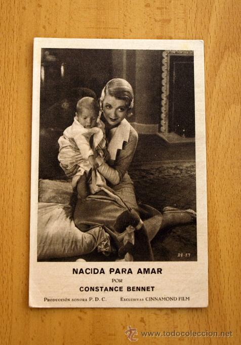  Foglietti di film di film antichi di cinema: Nacida para amar - Constance Bennet - Tarjeta Postal - Editorial Gr&aacute;fica - Barcelona