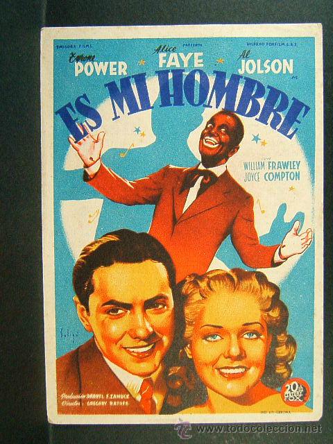 Cine: ES MI HOMBRE-CINE TEATRO CARMEN-PALAMOS-GREGORY RATOFF-TYRONE-POWER-ALICE FAYE-SOLIGO-(1939).