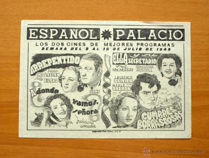 Cine: Arrepentido - Adonde vamos, se&ntilde;ora - Ella y su secretario - Cumbres Borrascosas