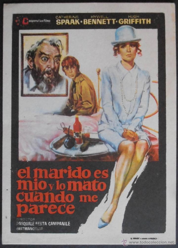 Cine: EL MARIDO ES MIO Y LO MATO CUANDO ME PARECE,FOLLETO DE MANO (1/119),CONSERVACION,VER FOTOS