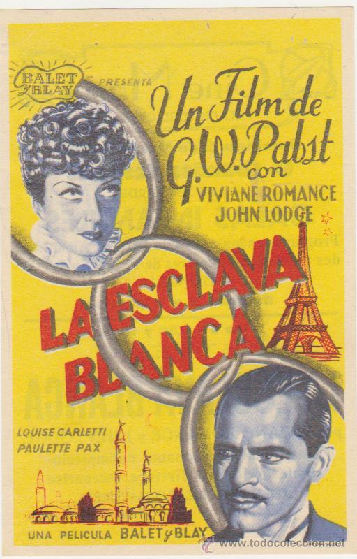 Cine: La Esclava Blanca. Sencillo de Balet y Blay.  Cine Mari - Le&oacute;n  1950.  &iexcl;IMPECABLE!