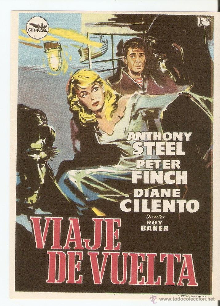 Cinema: VIAJE DE VUELTA - ANTHONY STEEL, PETER FINCH, DIANE CILENTO - DIRECTOR ROY BAKER - MAJESTIC CINEMA