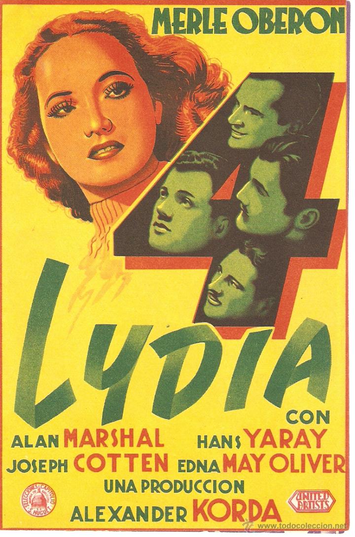 Kino: LYDIA - MERLE OBERON, ALAN MARSHAL, JOSEPH COTEN, HANS YARAY - ALEXANDER KORDA - CINE TEATRO ESPA&Ntilde;OL