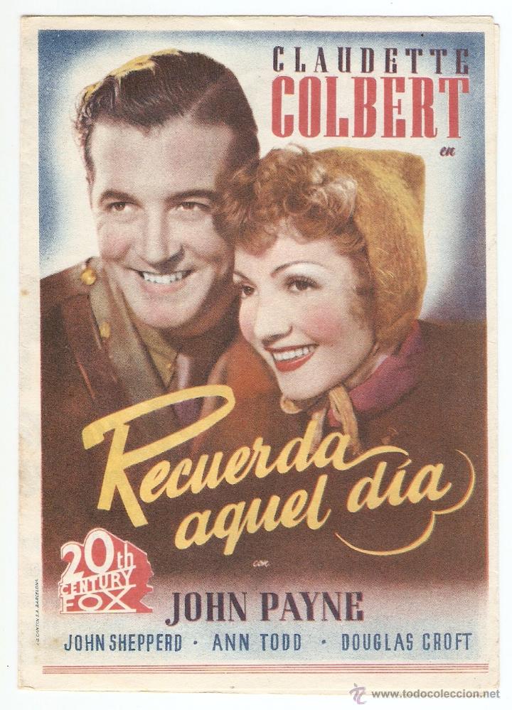 Kino: RECUERDA AQUEL D&Iacute;A - CLAUDETTE COLBERT, JOHN PAYNE, JOHN SHEPPERD, ANN TODD, DOUGLAS CROFT
