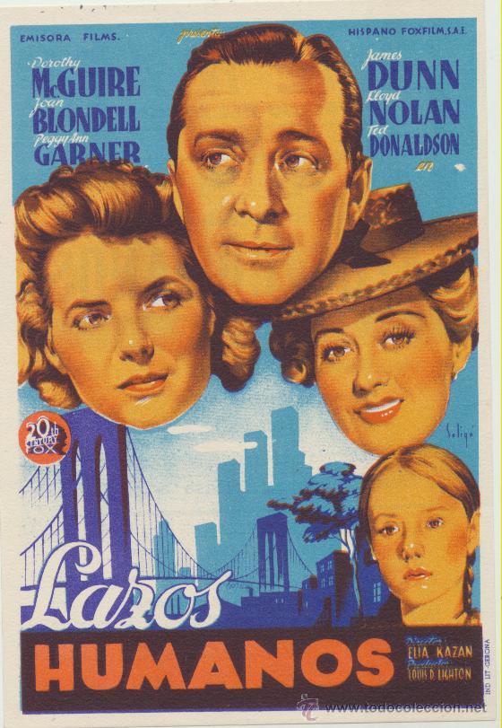 Cine: Lazos Humanos. solig&oacute;. Sencillo de 20Th Century Foz. Cine Mari - Le&oacute;n  1947. &iexcl;IMPECABLE!