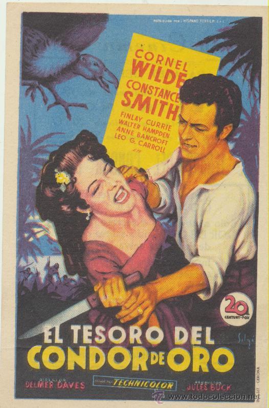 Cine: El Tesoro del Condor de Oro.Solig&oacute;. Sencillo de 20Th Century Fox. Gran cinema Coca - Valladolid 1953