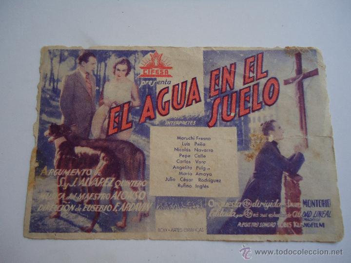  Foglietti di film di film antichi di cinema: EL AGUA EN EL SUELO. EN CARTULINA. MARUCHI FRESNO, CINE BORN. CON LUIS PE&Ntilde;A. VER DORSO. ALB.