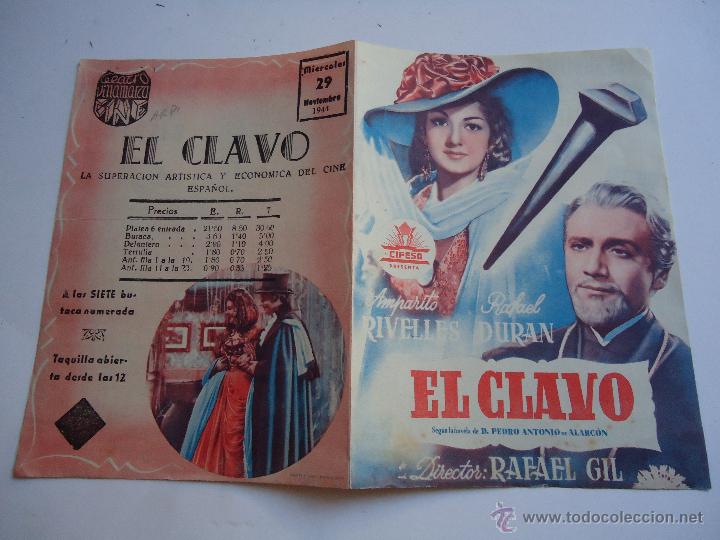 Cinema: EL CLAVO. AMPARITO RIVELLES, C/P. TEATRO CINE VILLAMARTA. CON RAFAEL DURAN. ALB