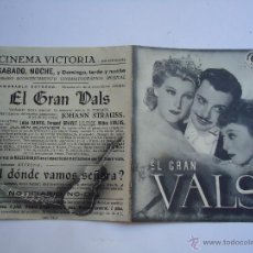 Cine: EL GRAN VALS. LUISE RAINER, FERNAND GRAVET, DOBLE, PUBLICIDAD CINEMA VICTORIA. PALAFRUGELL.. Lote 51800768