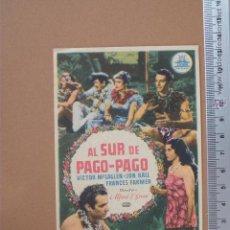 Cine: FOLLETO DE MANO- AL SUR DE PAGO PAGO- 1952 ¡BUENISIMO!. Lote 52010804